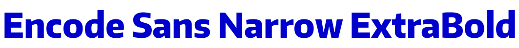 Encode Sans Narrow ExtraBold font